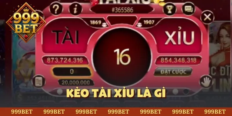 kèo tài xỉu là gì