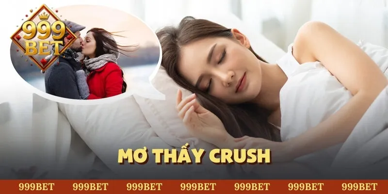 Mơ thấy crush